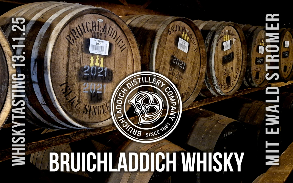 BRUICHLADDICH Whiskytasting 