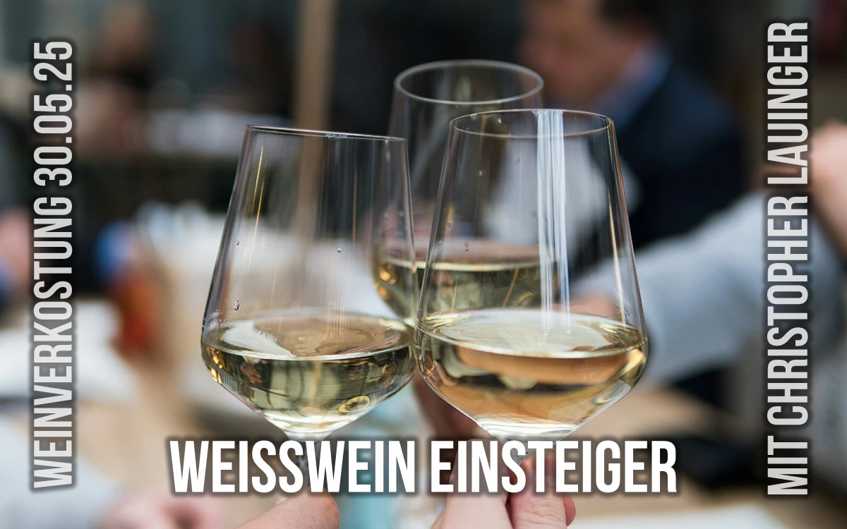 Weißweinverkostung für Einsteiger